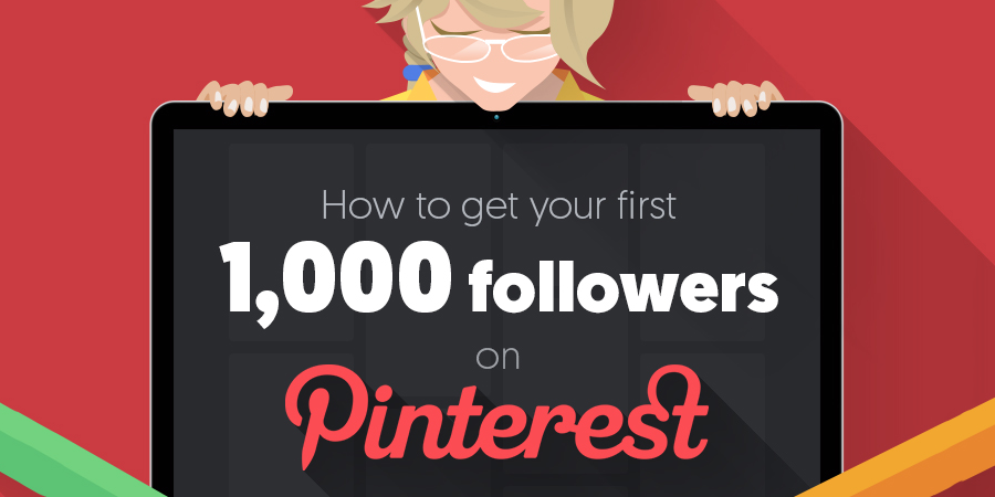 how-to-get-your-first-1-000-followers-on-pinterest-infographic