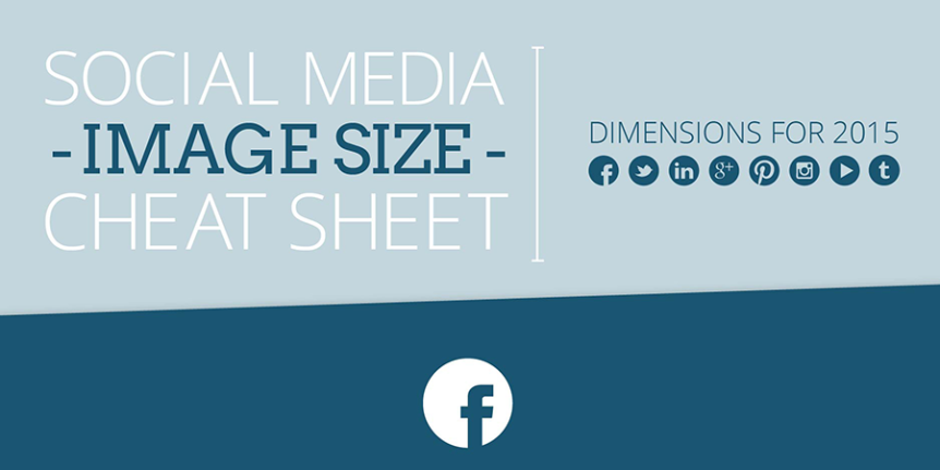 Social Media Image Size Cheat Sheet with Updated Dimensions for 2015 #infographic